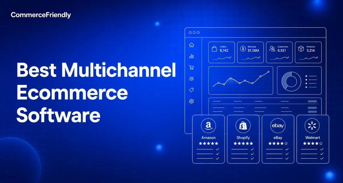 Comparison of the best multichannel ecommerce software: listing managers, order systems and platforms